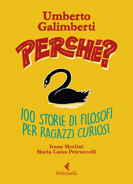 perchè? 100 storie di filosofi per ragazzi curiosi